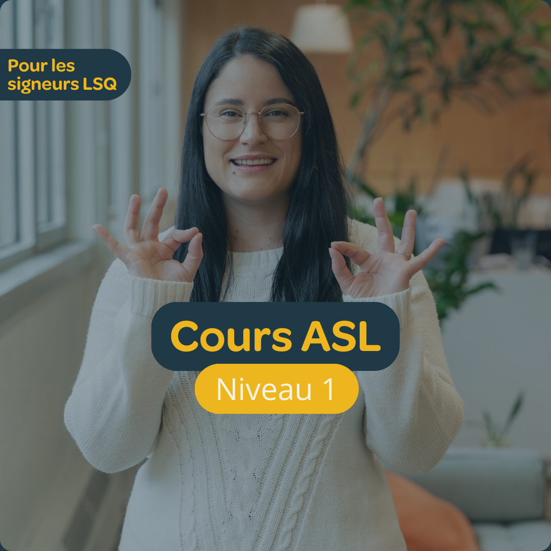 ASL for LSQ Signers: Level 1