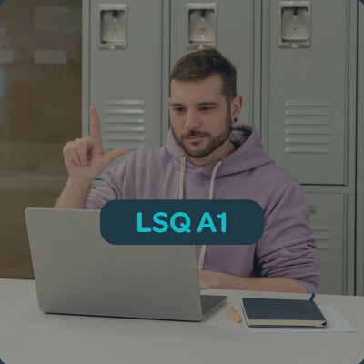 Introduction à la LSQ (A1)