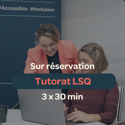 Tutorat LSQ - 3 blocs de 30 minutes